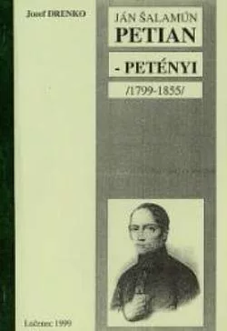 Ján Šalamún Petian-Petényi (1799-1855)