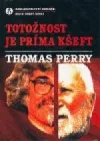 Totožnost je príma kšeft