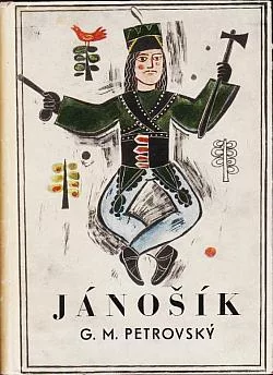 Jánošík - kapitán horských chlapcov: Jeho búrlivý život a desná smrť