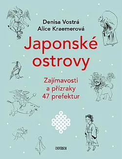 Japonské ostrovy: Zajímavosti a přízraky 47 prefektur