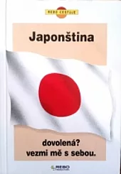 Japonština - dovolená? Vezmi mě s sebou