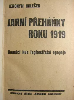 Jarní přeháňky roku 1919 - domácí kus legionářské epopeje