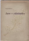 Jaro v chlebníku