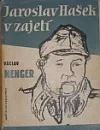 Jaroslav Hašek v zajetí