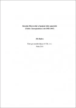 Jaroslav Heyrovský a Spojené státy americké (Výběr z korespondence z let 1928–1967)
