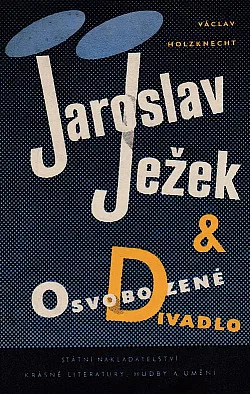 Jaroslav Ježek & Osvobozené divadlo