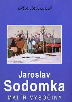 Jaroslav Sodomka, malíř Vysočiny