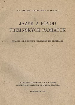 Jazyk a pôvod Frizinských pamiatok