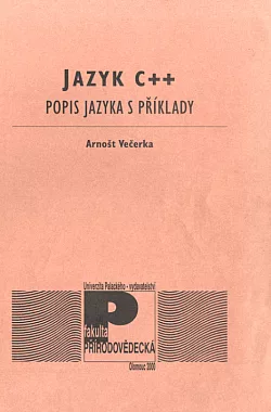 Jazyk C++ - popis jazyka s příklady