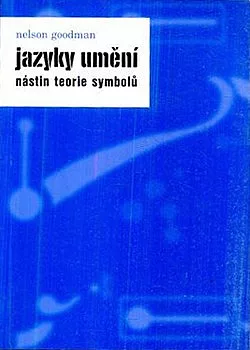 Jazyky umění: Nástin teorie symbolů
