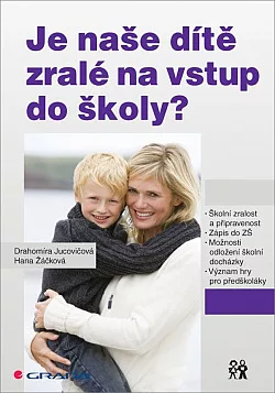 Je naše dítě zralé na vstup do školy?