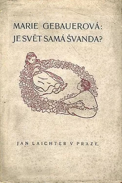 Je svět samá švanda?