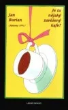 Je tu nějaký zavěšený kafe?