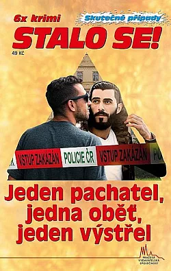 Jeden pachatel, jedna oběť, jeden výstřel