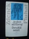 Jeden stříbrný; Devátá smrt