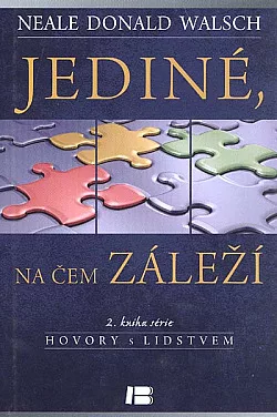 Jediné, na čem záleží