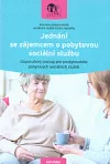 Jednání se zájemcem o pobytovou sociální službu