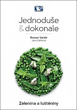 Jednoduše a dokonale - Zelenina a luštěniny