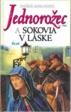 Jednorožec a sokovia v láske