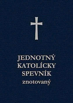 Jednotný katolícky spevník znotovaný
