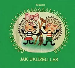 Jak uklízeli les