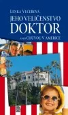 Jeho Veličenstvo doktor aneb Chůvou v Americe