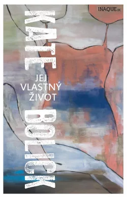 Jej vlastný život