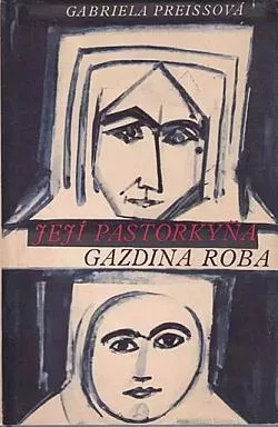 Její pastorkyňa / Gazdina roba