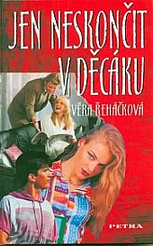 Jen neskončit v děcáku