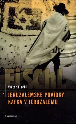 Jeruzalémské povídky / Kafka v Jeruzalému