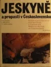 Jeskyně a propasti v Československu