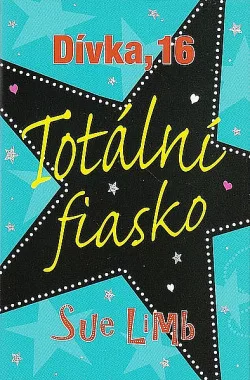 Dívka, 16 - Totální fiasko