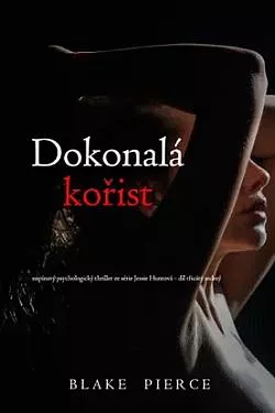 Dokonalá kořist
