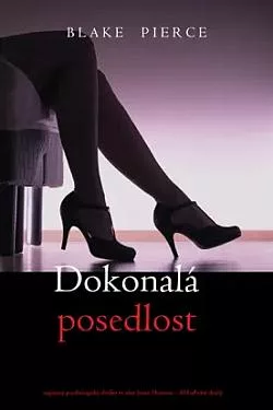 Dokonalá posedlost