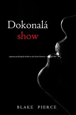 Dokonalá show