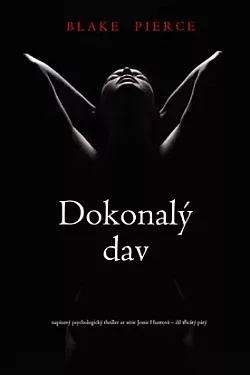 Dokonalý dav