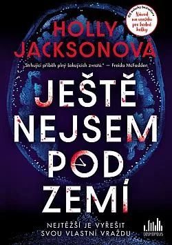 Ještě nejsem pod zemí