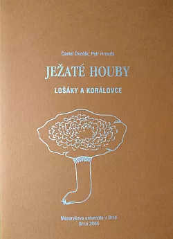 Ježaté houby - lošánky a korálovce