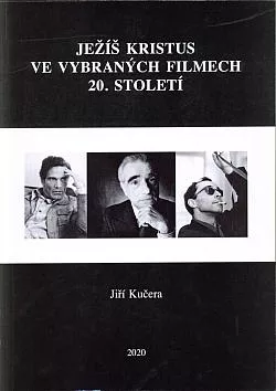 Ježíš Kristus ve vybraných filmech 20. století