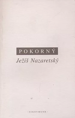 Ježíš Nazaretský: Historický obraz a jeho interpretace