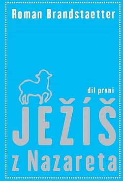 Ježíš z Nazareta - I. díl