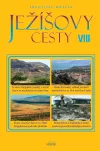 Ježíšovy cesty VIII.