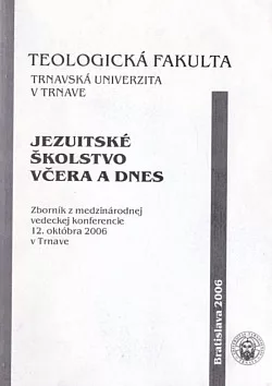 Jezuitské školstvo včera a dnes