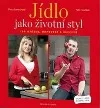 Jídlo jako životní styl