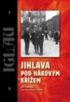 Jihlava pod hákovým křížem