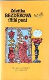 Bílá paní - Obnovený obraz