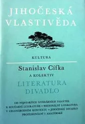 Jihočeská vlastivěda - Literatura divadlo
