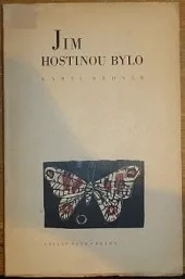 Jim hostinou bylo