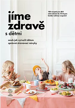 Jíme zdravě s dětmi