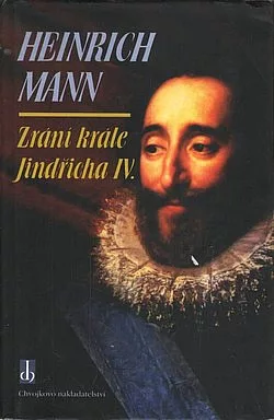 Zrání krále Jindřicha IV.